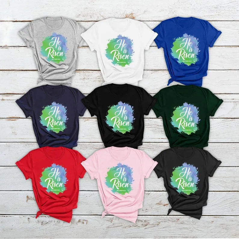 He is Risen Easter T-Shirt